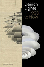 Load image into Gallery viewer, Danish Lights – 1920 to Now, Coffee Table Book
